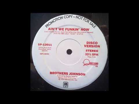 Youtube: THE BROTHERS JOHNSON  - Ain't We Funkin' Now (12 Version)