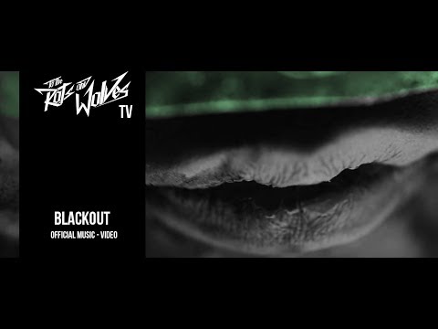 Youtube: To the Rats and Wolves  - Blackout (Official Music-Video)