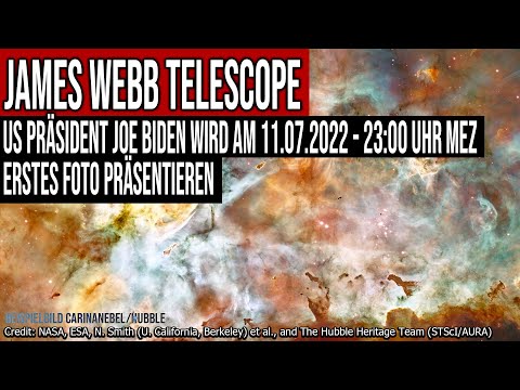 Youtube: James Webb Telescope - US Präsident Joe Biden wird heute am 11.07.2022 ein Foto präsentieren
