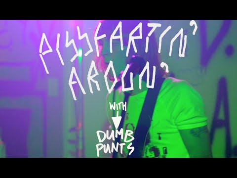 Youtube: PISSFARTIN' AROUN' - Dumb Punts - Put A Sock In It