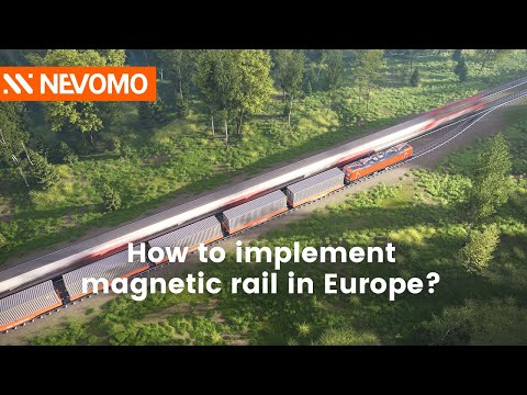 Youtube: How to implement magnetic rail in Europe? | MagRail by Nevomo