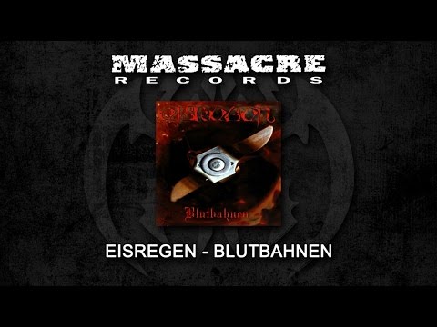 Youtube: EISREGEN - Blutbahnen (Full Album)