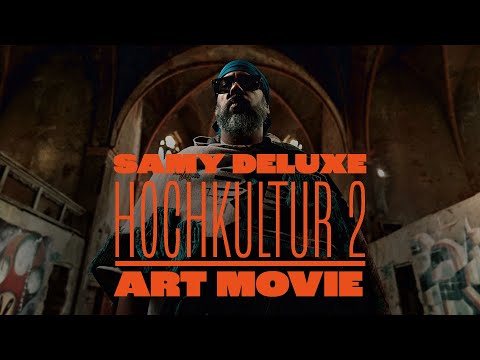 Youtube: Samy Deluxe - Hochkultur Art Movie