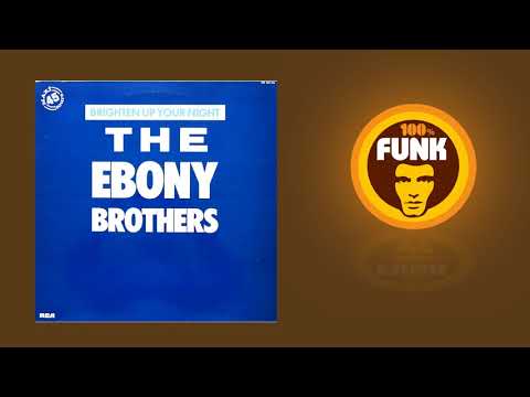 Youtube: Funk 4 All - Ebony Brothers - Brighten Up Your Night - 1983
