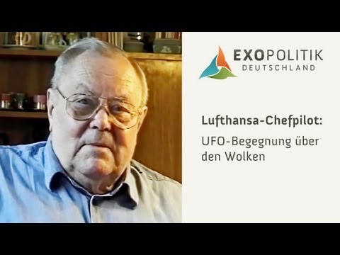 Youtube: Ehem. Chefpilot der Deutschen Lufthansa über UFOs