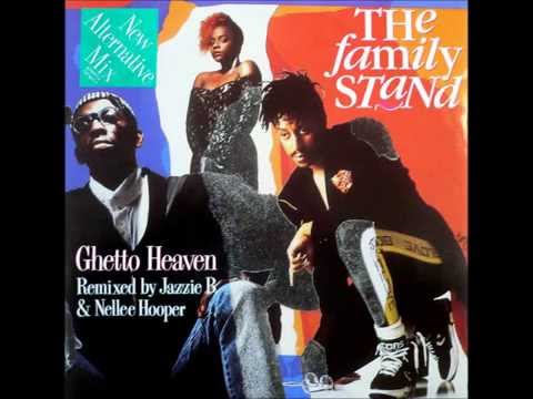Youtube: The Family Stand - Ghetto Heaven (TD Ext Remix)