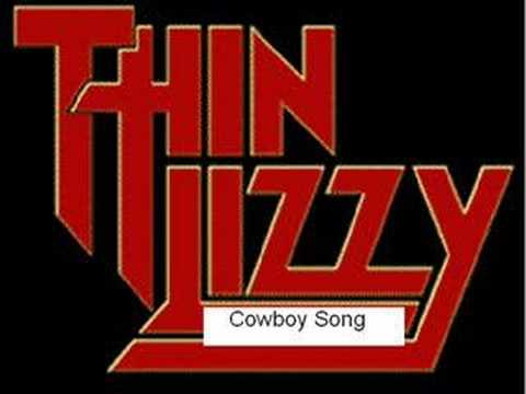 Youtube: Thin Lizzy- Cowboy Song