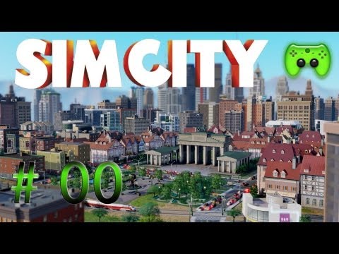 Youtube: Let's Play SimCity #00 [Deutsch/Full-HD] - Was uns erwartet