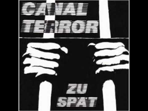 Youtube: Canal Terror - Zu Spät