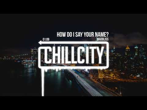 Youtube: MadBliss - How Do I Say Your Name?