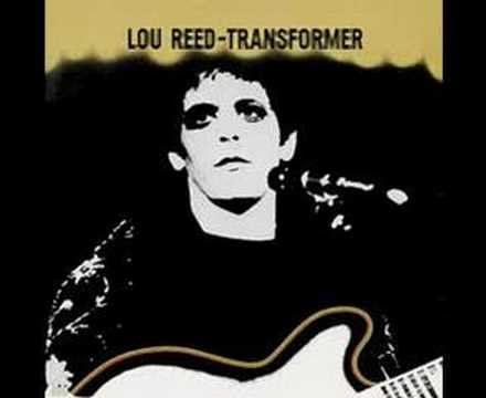 Youtube: Lou Reed - Satellite of Love