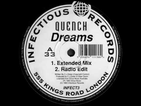 Youtube: Quench - Dreams (Extended Mix) - 1993