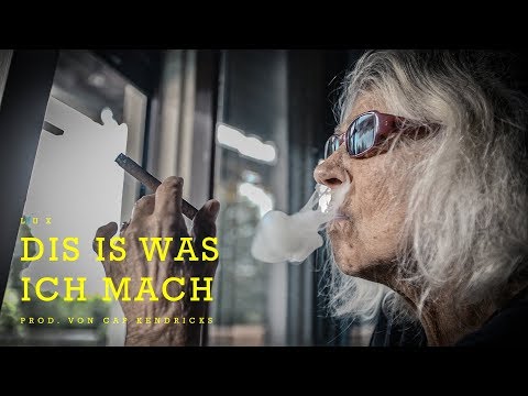 Youtube: LUX - Dis is was ich mach feat. Edgar Wasser & Fatoni (prod. by Cap Kendricks)