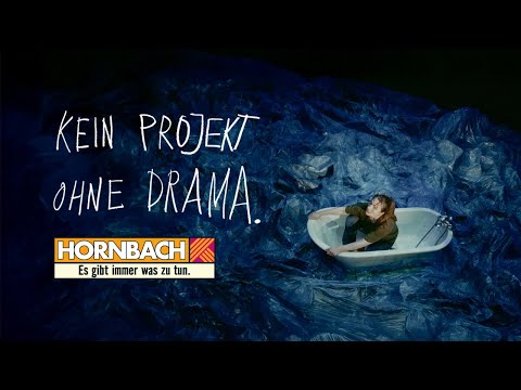 Youtube: Kein Projekt ohne Drama. Ein HORNBACH Film.​