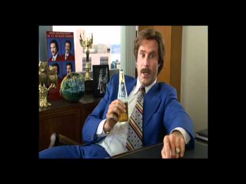 Youtube: Ron Burgundy - That Escalated Quickly