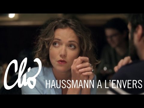 Youtube: CLIO - Haussmann à l'envers