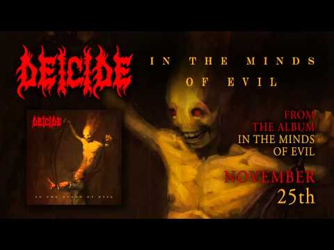 Youtube: DEICIDE - In The Minds of Evil (Album Track)