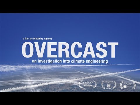 Youtube: OVERCAST - CHEMTRAIL DOCUMENTARY - GEOENGINEERING DOCUMENTARY 2021