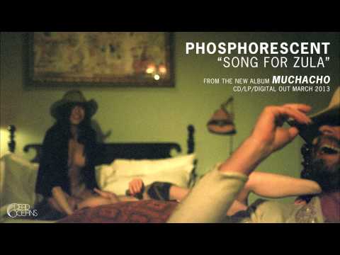 Youtube: Phosphorescent - "Song for Zula" (Official Audio)