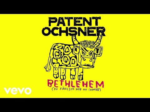 Youtube: Patent Ochsner - Bethlehem (Lyric Video)