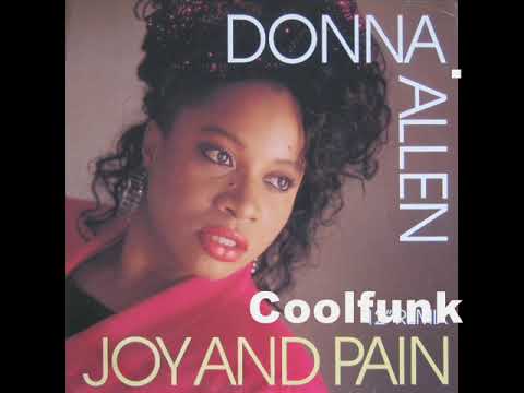 Youtube: Donna Allen -  Joy And Pain (12" Dance Version)