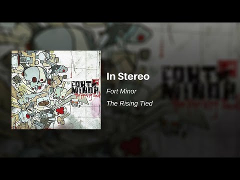 Youtube: In Stereo - Fort Minor