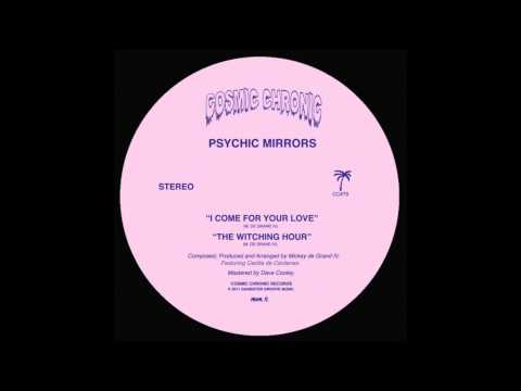 Youtube: PSYCHIC MIRRORS - The Witching Hour (2011) MIAMI MODERN SYNTH FUNK BOOGIE