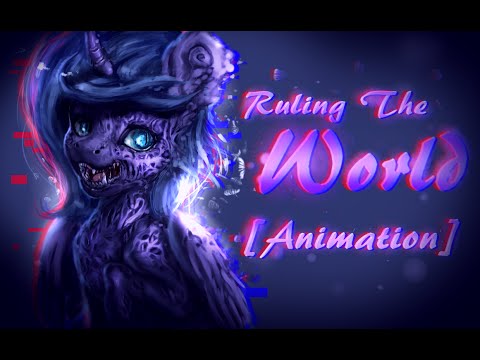 Youtube: Ruling The World [Animation]