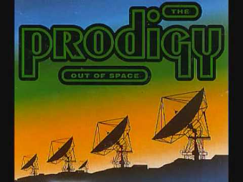 Youtube: Prodigy - Out Of Space