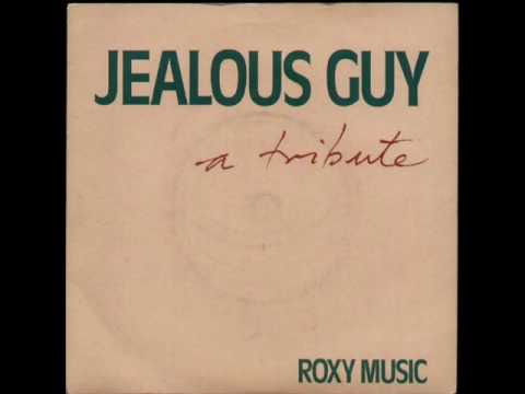 Youtube: Roxy Music - Jealous Guy (extended mix) ♫HQ♫