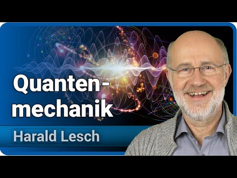 Youtube: Quantenmechanik für Einsteiger | Harald Lesch
