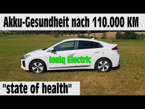 Youtube: Akku-Gesundheit nach 110.000 KM / Ioniq Electric state of health