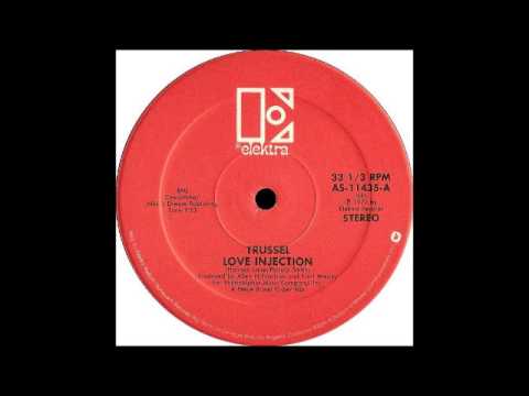 Youtube: TRUSSEL - Love Injection [12'' Version]