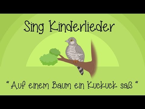 Youtube: Auf einem Baum ein Kuckuck saß - Kinderlieder zum Mitsingen | Sing Kinderlieder