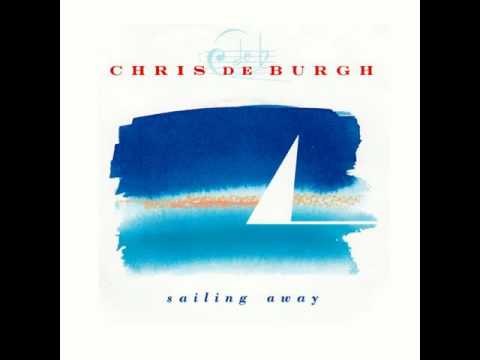 Youtube: Chris De Burgh - Sailing Away