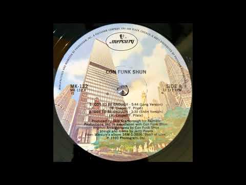 Youtube: Con Funk Shun - Got To Be Enough (Long Version) - Boogie Funk Disco
