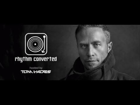 Youtube: Rhythm Converted 329 (with Tom Hades) 25.04.2018