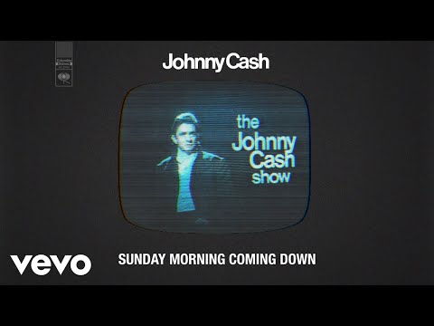 Youtube: Johnny Cash - Sunday Morning Coming Down (Live - Official Audio)