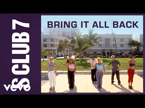 Youtube: S Club - Bring It All Back