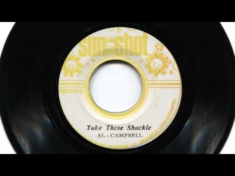 Youtube: (1975) Al Campbell: Take These Shackle