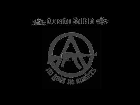 Youtube: Operation Volkstod - No Gods No Masters (Anarchist Black Metal/RABM)