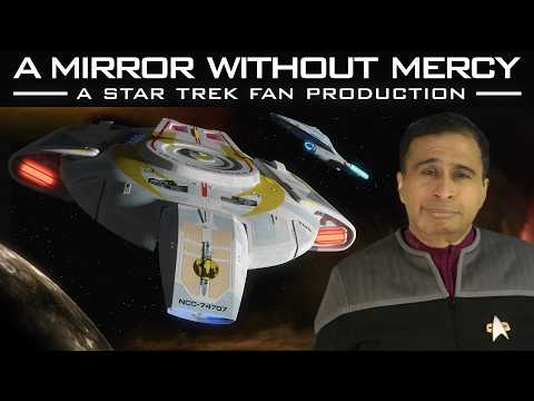 Youtube: A Mirror Without Mercy - A Star Trek Fan Production (2026)