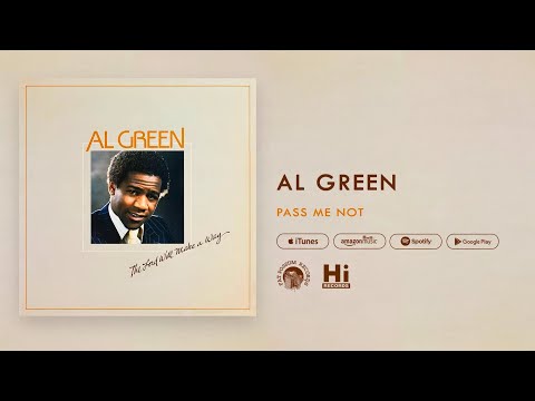 Youtube: Al Green - Pass Me Not (Official Audio)