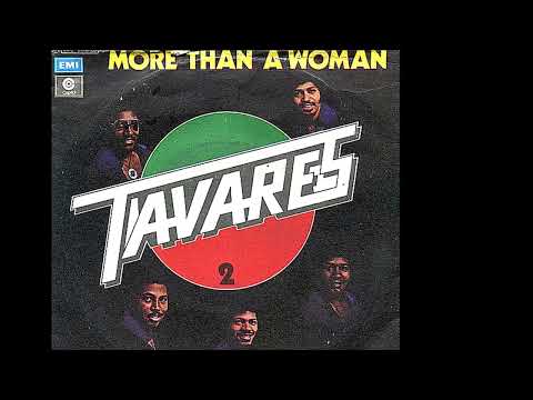 Youtube: Tavares ~ More Than A Woman 1977 Disco Purrfection Version