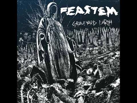 Youtube: Feastem - In Isolation We Die