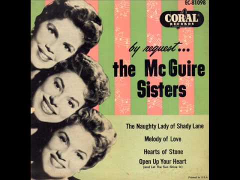 Youtube: McGuire Sisters- Open Up Your Heart And Let The Sun Shine In