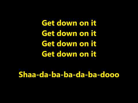 Youtube: Kool & The Gang - Get Down On It lyrics