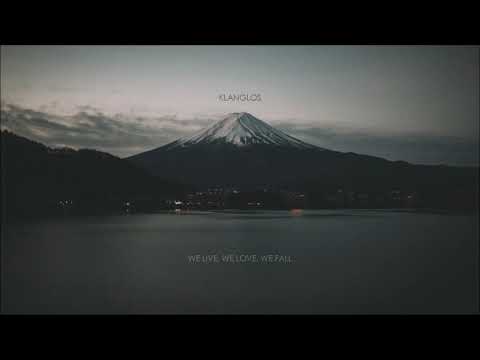 Youtube: Klanglos - We Live, We Love, We Fall (Original Mix)