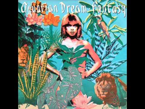 Youtube: Aquarian Dream - Fantasy