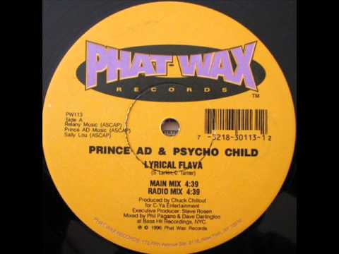 Youtube: Prince AD & Psycho Child - Lyrical Flava (Main Mix)